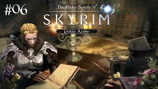 Lycanthropes de Bordeciel  06 Livres Audio  Skyrim [upl. by Yssirk]