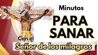 EL SEÑOR DE LOS MILAGROS TE SANARÁ🙏 PRUEBALO DIOS RESPONDE [upl. by Gabbie]