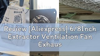 Review Aliexpress 68Inch Extractor Ventilation Fan Exhaust Air Blower High Speed Bathroom Kitche [upl. by Eissak462]