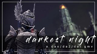 Darkest Night  DAO DA2 DAI  Dragon Age GMV [upl. by Ramalahs]