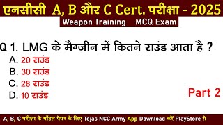 NCC Weapon Training MCQ NCC A B C Certificate Exam Questions 2025  NCC Objective Test 2024 [upl. by Niram]