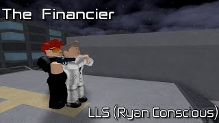 The Financier  Legend Loud Solo Ryan Conscious Roblox Entry Point [upl. by Nolra]