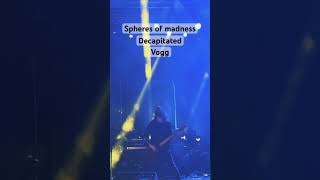 Decapitated Spheres of madness decapitated metal india rock heavymetal music vogg concert [upl. by Devinna]