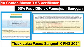 10 Contoh Alasan TMS Verifikator 100 Pasti Ditolak Pengajuan Sanggah pada Masa Sanggah CPNS 2024 [upl. by Nylla]