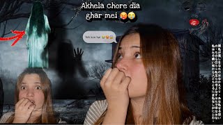 FIRST TIME AKHELE GHAR MEI 😭🧟‍♀️  MUJHE DARA DIA ISNE 🥵😢  SAB CHORE KAR CHALE GAYE 🫣 [upl. by Kauslick]