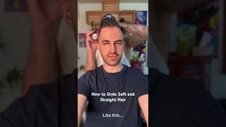 How to Style Soft and Straight Hair barbershop gentsbarbershop hairstyle barberlife [upl. by Nymsaj86]