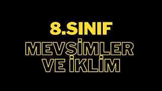 8SINIF MEVSİMLERİN OLUŞUMU  LGS 1 SORU CEPTE  2025 lgs [upl. by Ellevehs]