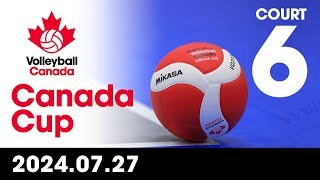 2024 Volleyball Canada Canada Cup 🏐 COURT 6  Day 4  Morning Session July 27 2024 [upl. by Idid]