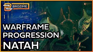 NATAH  Warframe Critical Progression Route [upl. by Maxfield]