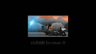 Skibidi invasao 6 [upl. by Ahsenauq]