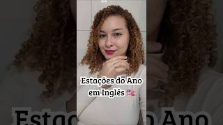 Como se fala as Estações do Ano em Inglês  Aula 8  Inglês Para Iniciantes [upl. by Quar]