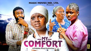 MY COMFORT PART 1 PATANCE OZOKWOR TREASURE UCHECHI OKONKWO2024 Latest Trending movies trending [upl. by Adlog737]