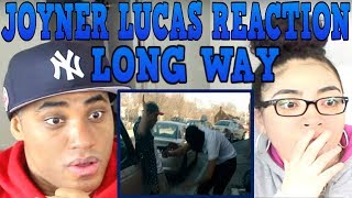 JOYNER LUCAS LONG WAY REACTION [upl. by Lamaj]