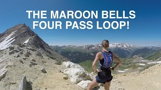 FOUR PASS LOOP RUN MAROON BELLS COLORADO TRAILS [upl. by Wamsley]