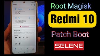 How To magisk Root Redmi 10 amp Redmi 10 Prime selene using patch boot [upl. by Marteena398]