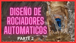 Descubre el Secreto de los Mejores Diseñadores de Sistemas de Rociadores 2 parte [upl. by Lleder397]