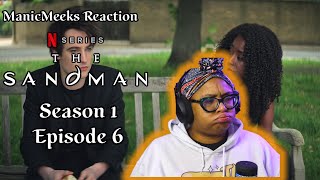 The Sandman Season 1 Episode 6 Reaction  NEVER TO OLD TO LEARN A NEW LESSON [upl. by Procora]