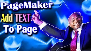 Learn how to add text to a page in PageMaker [upl. by Marten49]