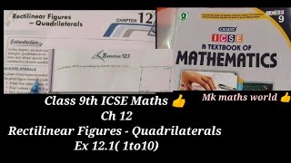 Class 9th ICSE Maths Ch 12 Rectilinear Figures  Quadrilaterals Ex 1211to 10👍 easy explained 💯 [upl. by Akkin]