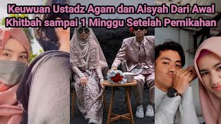 1 MINGGU PERNIKAHAN HYUNG AGAM dan AISYAH [upl. by Zetram715]