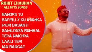 Rohit Chauhan All Hit Songs  Audio Jukebox 2021  Uttarakhandi Songs [upl. by Avenej]