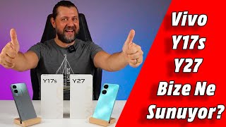 Vivo Y17s ve Y27 Bize Ne Sunuyor Orta Segmente Yeni Soluk [upl. by Lalib335]