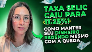 Até IPCA65 Como fazer seu dinheiro render muito mesmo com a Taxa Selic em queda [upl. by Tymes]