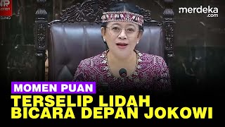 Puan Maharani Terselip Lidah Depan Presiden Jokowi saat Tutup Sidang Tahunan DPR [upl. by Ammadis81]