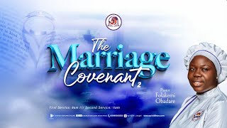 THE MARRIAGE COVENANT 2 marriage  Pastor Folakemi Obadare [upl. by Rolph721]