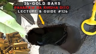 36gold bars panakaw na kinuha dito lecture amp guide 126 [upl. by Adnovay980]