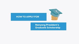 How to Apply for Nanyang Presidents Graduate Scholarship [upl. by Frentz448]