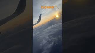 KASHMIR CALLING🕊️⛰️✈️✨ song shortsvideo kashmir plane views viralshorts youtubeshorts [upl. by Nilo]