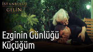 IÌ‡stanbullu Gelin  Ezginin GuÌˆnluÌˆgÌ†uÌˆ  KuÌˆcÌ§uÌˆgÌ†uÌˆm [upl. by Saturday]