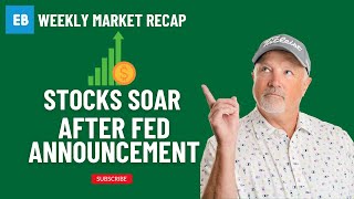 EB Weekly Market Recap 2 Stocks SOAR After Fed Announcement [upl. by Hasheem538]