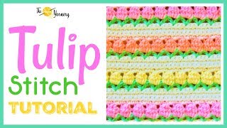 CROCHET Tulip Stitch Tutorial [upl. by Bunker]