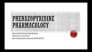 Phenazopyridine Pharmacology [upl. by Anitap640]