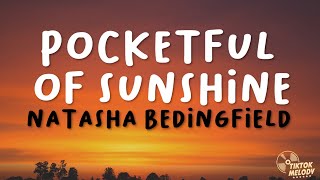 Natasha Bedingfield  Pocketful of Sunshine Lyrics [upl. by Miarzim]