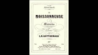 La Moissonneuse  Louis Moreau Gottschalk [upl. by Farr]