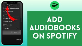 How to Add Audiobooks on Spotify 2024  Spotify Audiobooks [upl. by Soneson]