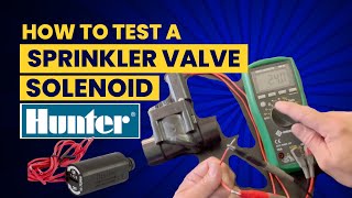 How To Know If Your HUNTER Sprinkler Valve Solenoid Is Good or Not [upl. by Hplodnar]