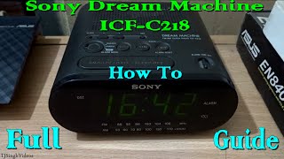 Sony Dream Machine ICFC218 Guide 2024 [upl. by Capon]