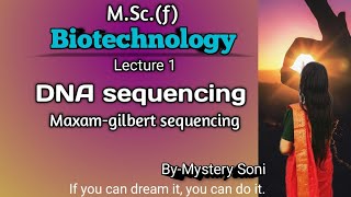 DNA sequencing maxamgilbert sequencing procedure Lecture 1 [upl. by Xenia326]