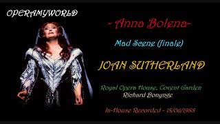 Joan Sutherland  Anna Bolenas Mad Scene finale  ROH 03061988 [upl. by Eentihw]