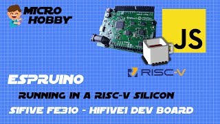 Espruino on RISCV Silicon  SiFive FE310 [upl. by Hamer739]