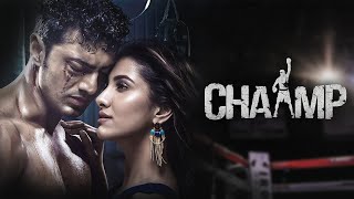 চ্যাম্প Chaamp 2017 Dev Rukmini Maitra Chiranjeet Bengali Movie Full Facts and Review [upl. by Lennahc429]