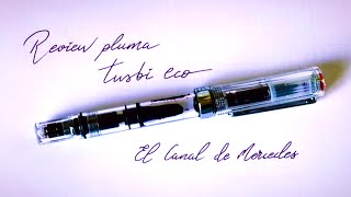 Review pluma Twsbi Eco [upl. by Regnig]