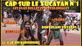 Voyage Mexique Yucatán Les plus belles villes coloniales IzamalMérida [upl. by Som66]