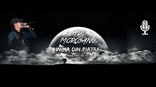 Adi Morosanu  Inima din piatra official lyric video [upl. by Osy]