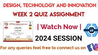 Design Technology And Innovation Week 2 Quiz Assignment Solution  NPTEL 2024  SWAYAM [upl. by Mikael]