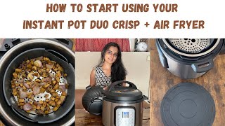 A beginners guide to using an Instant Pot Duo Crisp ​⁠ [upl. by Aruabea]